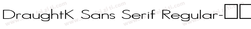 DraughtK Sans Serif Regular字体转换
